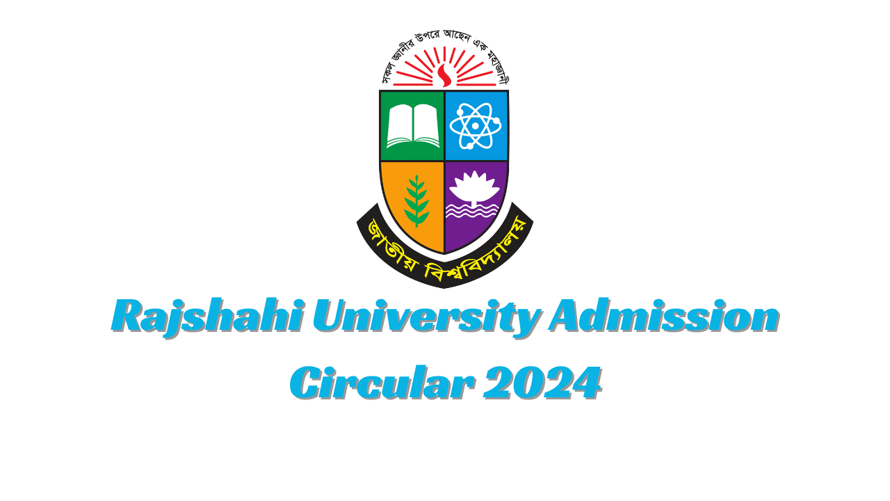 Rajshahi University Admission Circular 2024