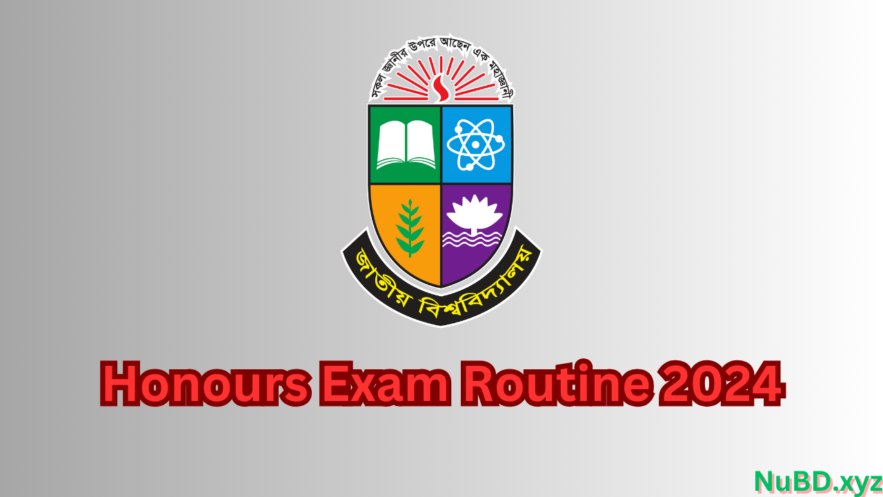 Honours Exam Routine 2024: A to Z for 1st to 4th Year